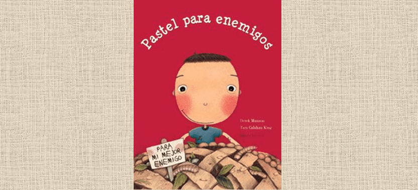 Cuento «Pastel para enemigos»